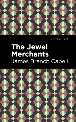 The Jewel Merchants: A Comedy in One Act 1513295756 Book Cover