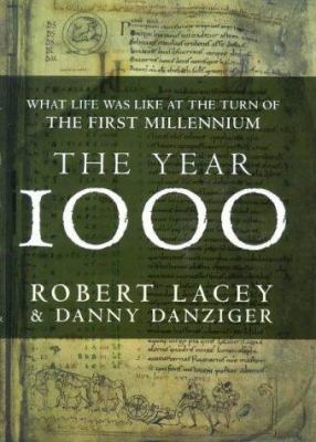 The Year 1000 What Life Was Like At the Turn of... 0316643750 Book Cover