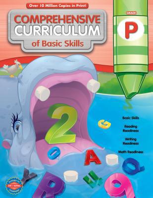 Comprehensive Curriculum of Basic Skills, Grade P 1609963288 Book Cover