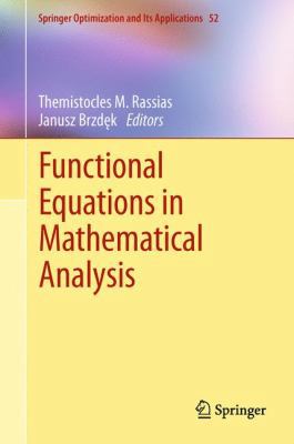 Functional Equations in Mathematical Analysis 1461400546 Book Cover