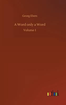 A Word only a Word 3734050952 Book Cover