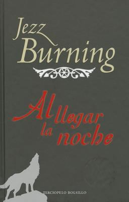 Al Llegar la Noche = When Nigth Falls [Spanish] 8492617993 Book Cover