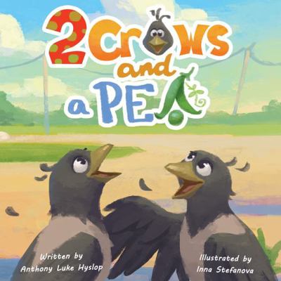 2 Crows and a Pea 1733809341 Book Cover