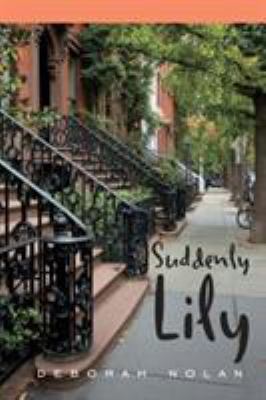 Suddenly Lily 1477813969 Book Cover