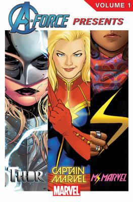 A-Force Presents, Volume 1 0785198989 Book Cover