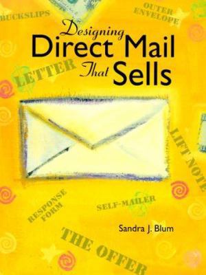 Designing Direct Mail That Sells 0891348271 Book Cover