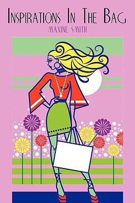 Inspirations In The Bag 1449054579 Book Cover