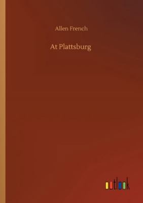 At Plattsburg 3752319089 Book Cover