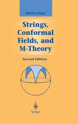 Strings, Conformal Fields, and M-Theory 0387988920 Book Cover