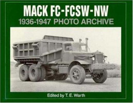 Mack Fc, FCSW and NW 1936-1947 Photo Archive 188225628X Book Cover