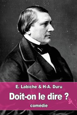 Doit-on le dire ? [French] 1534916725 Book Cover