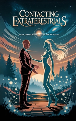 Contacting Extraterrestrials B0FB1FMK7D Book Cover