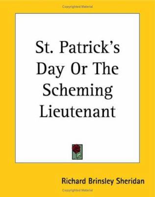 St. Patrick's Day Or The Scheming Lieutenant 1419148745 Book Cover