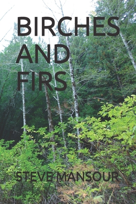 BIRCHES AND FIRS            Book Cover
