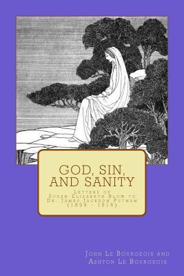 God, Sin, and Sanity: Letters of Susan Elizabet... 1530630762 Book Cover