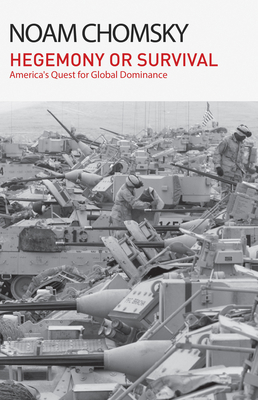 Hegemony or Survival: America's Quest for Globa... B0CKH4HGFD Book Cover