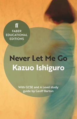 Never Let Me Go: With GCSE and A Level study gu... 0571335772 Book Cover