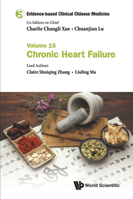 Evidence-Based Clinical Chinese Medicine - Volu... 9811235406 Book Cover