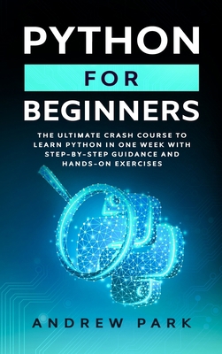 Python for Beginners: The Ultimate Crash Course... 1914167015 Book Cover