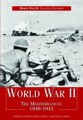 World War II: The Mediterranean 1940-1945 1435891325 Book Cover