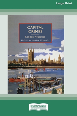 Capital Crimes: London Mysteries [Large Print 1... 1038765382 Book Cover