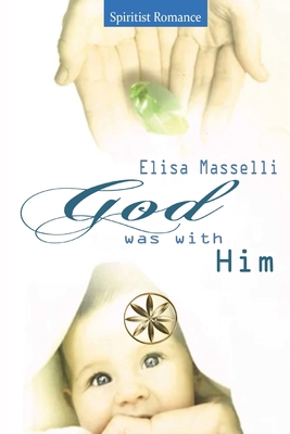 God was with Him 1088227910 Book Cover