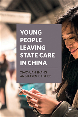 Young People Leaving State Care in China 1447336690 Book Cover