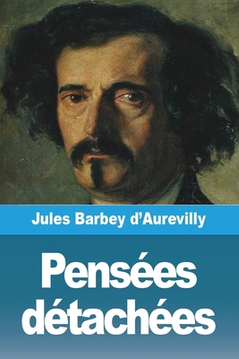 Pensées détachées [French] 3988816205 Book Cover