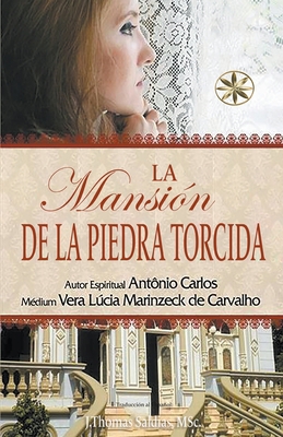 La Mansión de la Piedra Torcida [Spanish] B0BTCGR7RT Book Cover