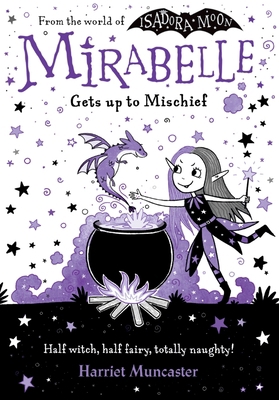 Mirabelle Gets Up to Mischief: Volume 1 0192776495 Book Cover