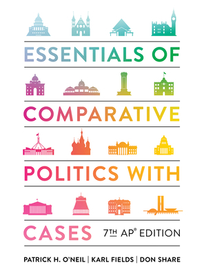 Essentials of Comparative Politics with Cases 0393542246 Book Cover