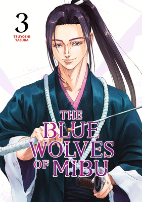 The Blue Wolves of Mibu 3 (Blue Miburo) B0CP3DWMB7 Book Cover