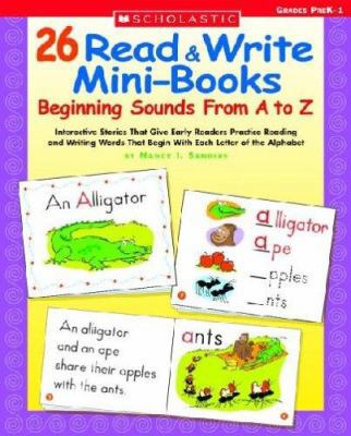 26 Read & Write Mini-Books: Beginning Sounds Fr... 043957627X Book Cover