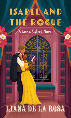 Isabel and the Rogue [Large Print] B0D34V1W5Q Book Cover