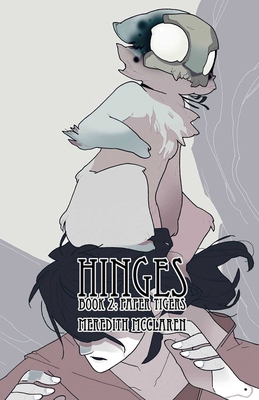 Hinges Book Two: Paper Tigers 1632155249 Book Cover