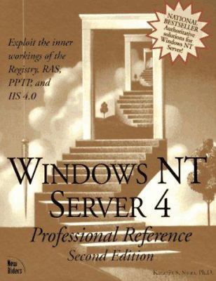 Windows Nt Server 4: Professional Reference 1562058053 Book Cover