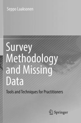 Survey Methodology and Missing Data: Tools and ... 3030077047 Book Cover
