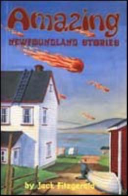 Amazing Newfoundland Stories 0920021360 Book Cover