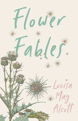 Flower Fables 1528714113 Book Cover