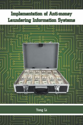 Implementation of Anti-money Laundering Informa... 1524606723 Book Cover