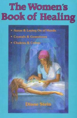 The Women's Book of Healing the Women's Book of... 0875427596 Book Cover