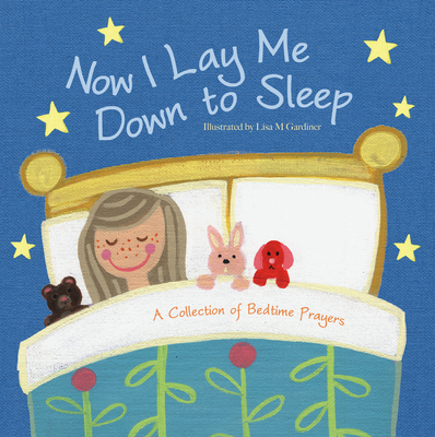 Now I Lay Me Down to Sleep 1486708471 Book Cover