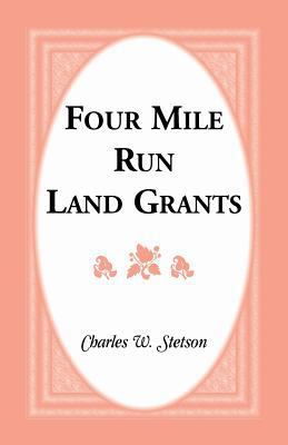 Four Mile Run Land Grants 1585493651 Book Cover