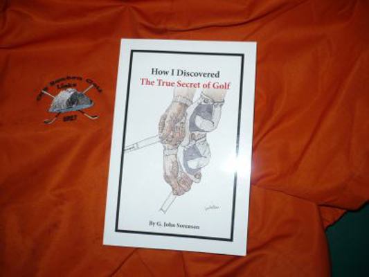 Perfect Paperback The True Secret of Golf : How I Discovered Book