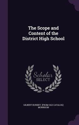 The Scope and Content of the District High School 1359555595 Book Cover