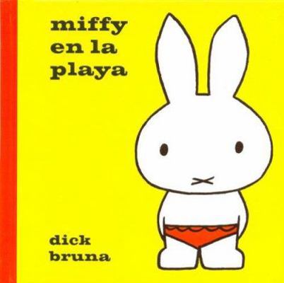 Miffy En La Playa (Miffy (Planeta)) (Spanish Ed... [Spanish] 9684069154 Book Cover