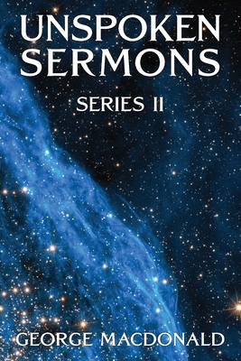 Unspoken Sermons: Series II 1961568667 Book Cover