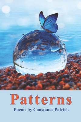 Patterns: Poems by Constance Patrick B0BMGBVCVB Book Cover