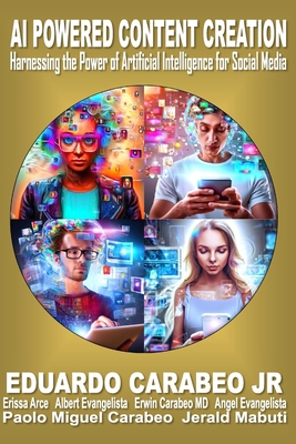 AI Powered Content Creation: Harnessing the Pow... B0C5KQGXQQ Book Cover