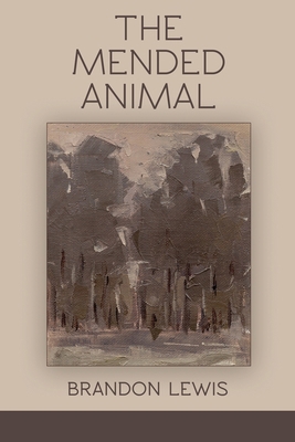 The Mended Animal 1970256176 Book Cover